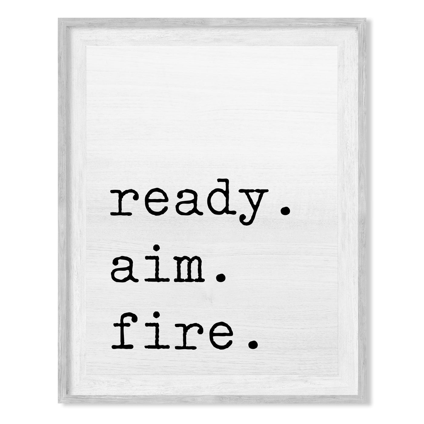 Ready. Aim. Fire. Funny Bathroom Quotes Wall Decor -8 x 10" Modern Farmhouse Art Wall Print -Ready to Frame. Humorous Toilet Decoration for Home-Office-Guest House-Cabin. Fun Restroom Sign!