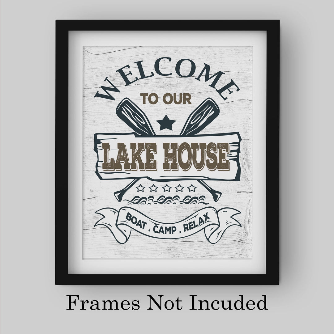 Welcome to Our Lake House- Rustic Wall Decor -8 x 10" Replica Distressed Wood Print -Ready to Frame. Perfect Sign for Lake House-Cabin-Lodge. Reminder to Relax &amp; Enjoy Life! Printed on Photo Paper.