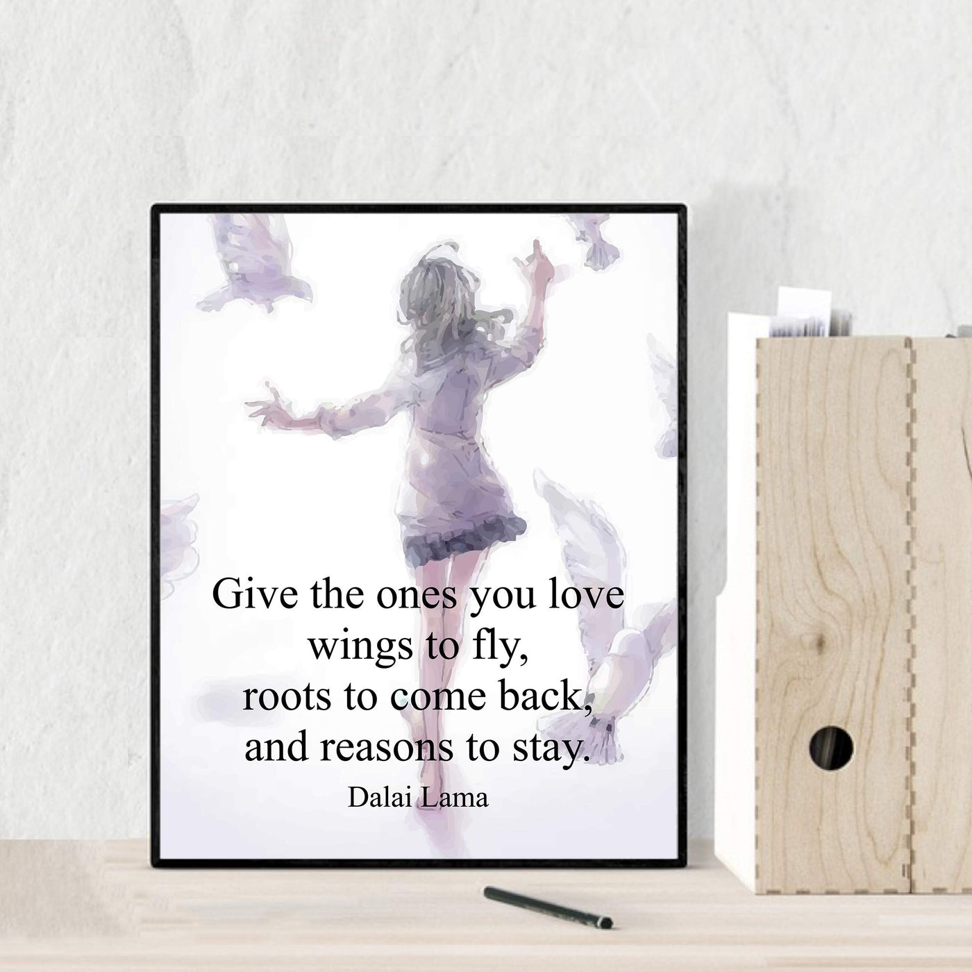 Dalai Lama-"Give the Ones You Love Wings to Fly"-Inspirational Life Quotes -8 x 10" Spiritual Wall Art Print-Ready to Frame. Modern Abstract Home-Studio-Office-Zen Decor. Great Reminder for All!