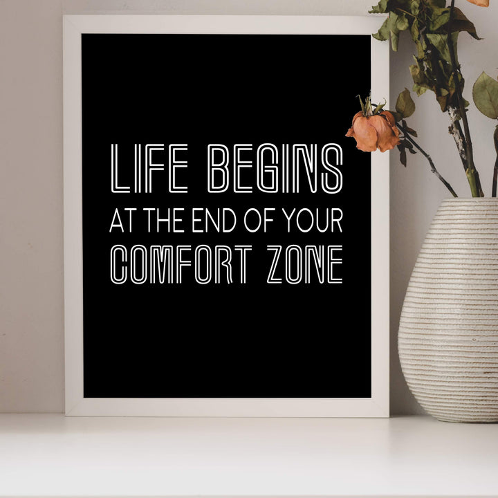 ?Life Begins At The End Of Your Comfort Zone? Motivational Wall Art -8 x 10" Modern Typographic Art Print-Ready to Frame. Inspirational Home-Office-Work-Classroom Decor. Great Advice-Go For It!