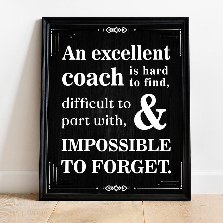 "Excellent Coach Hard to Find"- Inspirational Wall Art Print -Ready to Frame. Ideal for Home-School-Gym-Coach&
