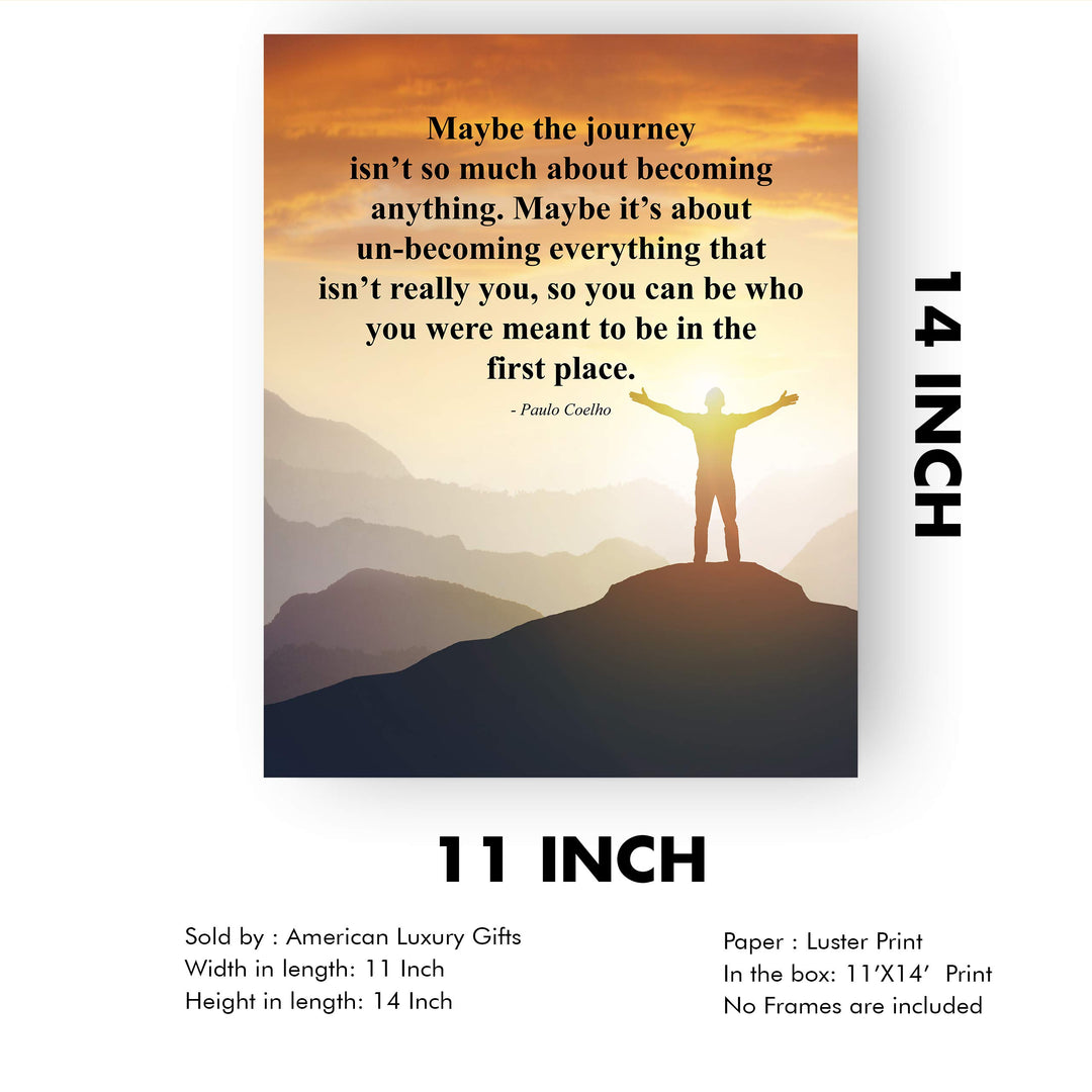 Paulo Coelho-"Maybe the Journey Isn&