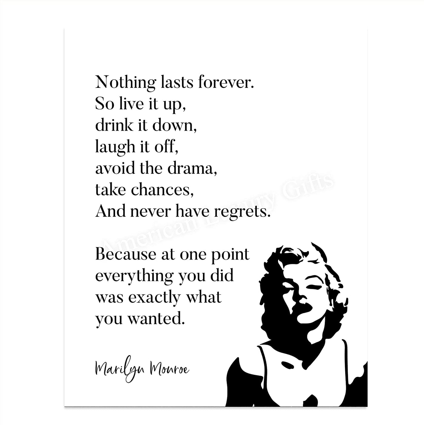 Marilyn Monroe-"Nothing Lasts Forever-So Live It Up"-Inspirational Quotes Wall Art-8 x 10"