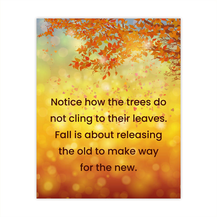 Fall Is About Releasing the Old to Make Way For the New Motivational Quotes Wall Art -8 x 10" Typographic Print w/Fall Leaves-Ready to Frame. Inspirational Decor for Home-Office-Studio-School!