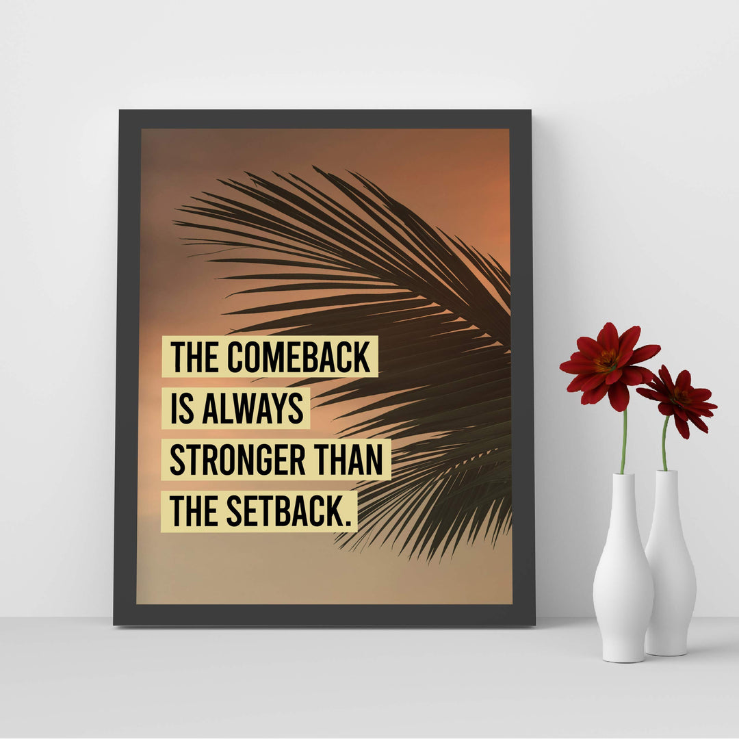 The Comeback Is Always Stronger Than The Setback Motivational Wall Art-8 x 10" Typographic Palm Tree Print-Ready to Frame. Inspirational Decor for Home-Office-Work-Beach. Great Gift for Motivation!