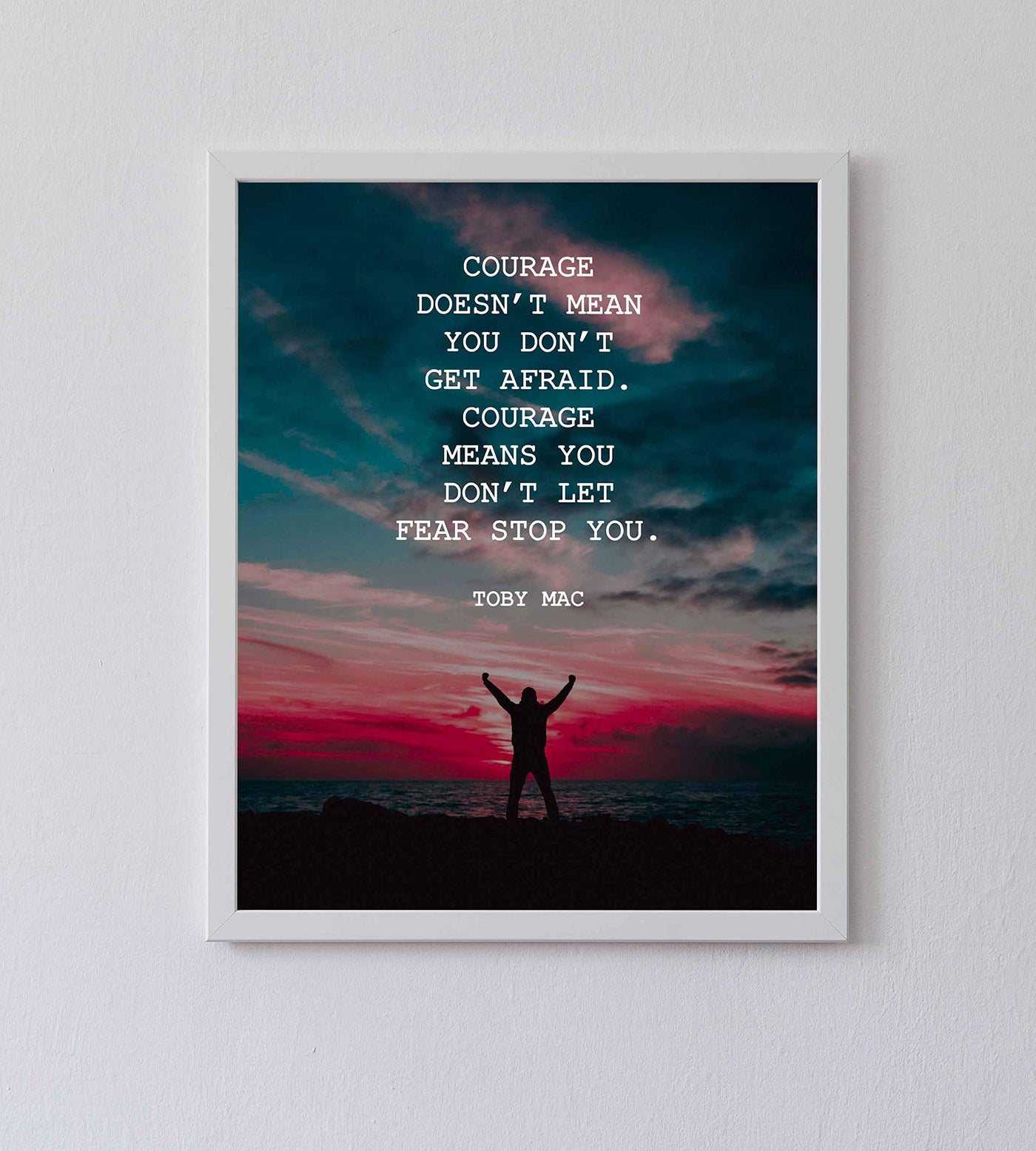 Courage Means You Don't Let Fear Stop You-Toby Mac Quotes Wall Art-8 x 10" Purple Sunset Typographic Poster Print-Ready to Frame. Inspirational Home-Studio-Office Decor. Perfect Life Lesson!