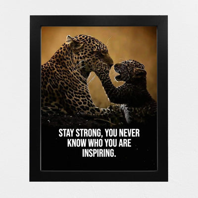 Stay Strong-Never Know Who You Are Inspiring Motivational Quotes Wall Art-8 x 10" Majestic Cheetah Print-Ready to Frame. Inspirational Home-Office-Desk-Classroom Decor. Great Gift of Motivation!