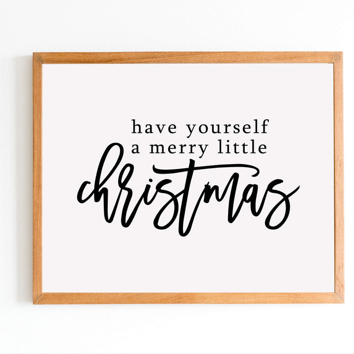 Have Yourself A Merry Little Christmas Rustic Holiday Wall Art Sign -14 x 11" Christmas Song Art Print-Ready to Frame. Typographic Home-Kitchen-Farmhouse-Welcome Decor. Great Gift-Decoration!