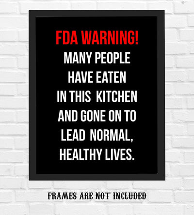 FDA WARNING-Many People Have Eaten in This Kitchen Funny Wall Sign- 8 x 10" Wall Art Print-Ready to Frame. Humorous Home-Office-Bar-Man Cave D?cor. Perfect Kitchen Sign! Great Novelty Gift for All!