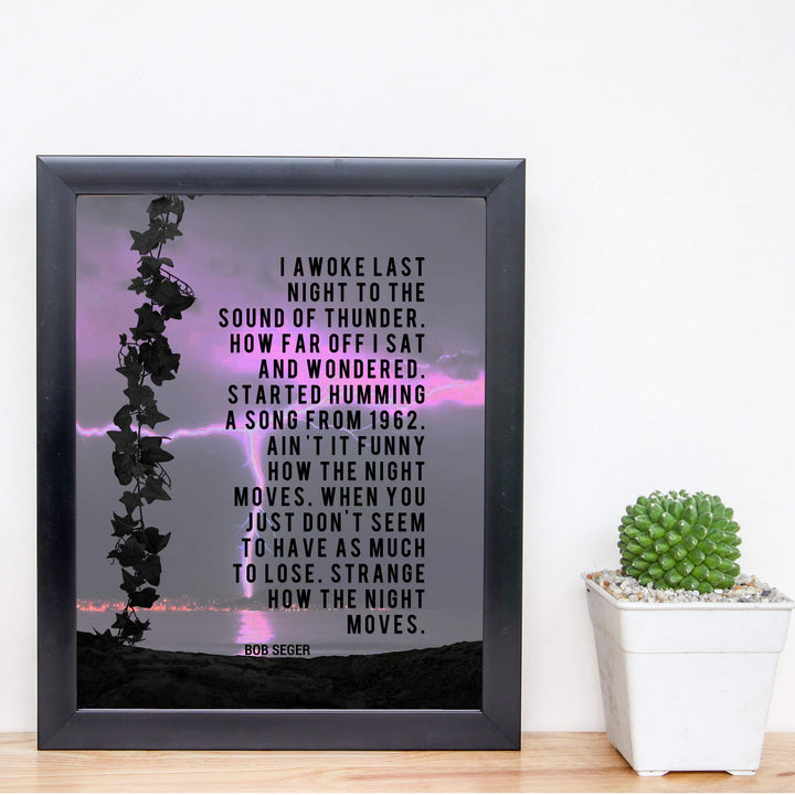I Awoke Last Night to the Sound of Thunder-Night Moves Song Lyrics Wall Art-8 x 10" Music Print- Ready to Frame. Modern Home-Office-Studio Decor. Perfect Gift for Bob Seger &amp; All Rock Band Fans!