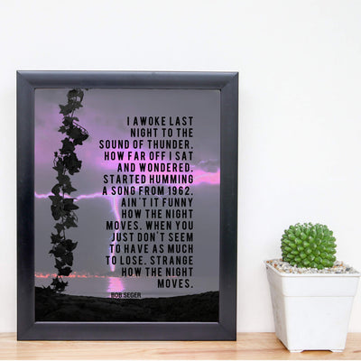 I Awoke Last Night to the Sound of Thunder-Night Moves Song Lyrics Wall Art-8 x 10" Music Print- Ready to Frame. Modern Home-Office-Studio Decor. Perfect Gift for Bob Seger & All Rock Band Fans!