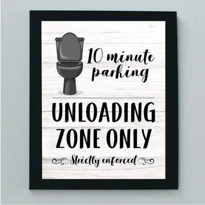 "10 Minute Parking -Unloading Zone Only" Funny Bathroom Wall Art Sign - 8x10" Modern Farmhouse Toilet Humor Print -Ready to Frame. Great Decor for Home, Office, Guest Bathroom! Fun Gift!