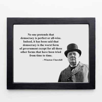 Winston Churchill- Quotes Wall Art-"Democracy Is Not Perfect"- 8 x 10" Portrait Wall Print-Ready to Frame. Retro Photographic Home-Office-Library-School D?cor. Perfect Gift for Government Buffs.