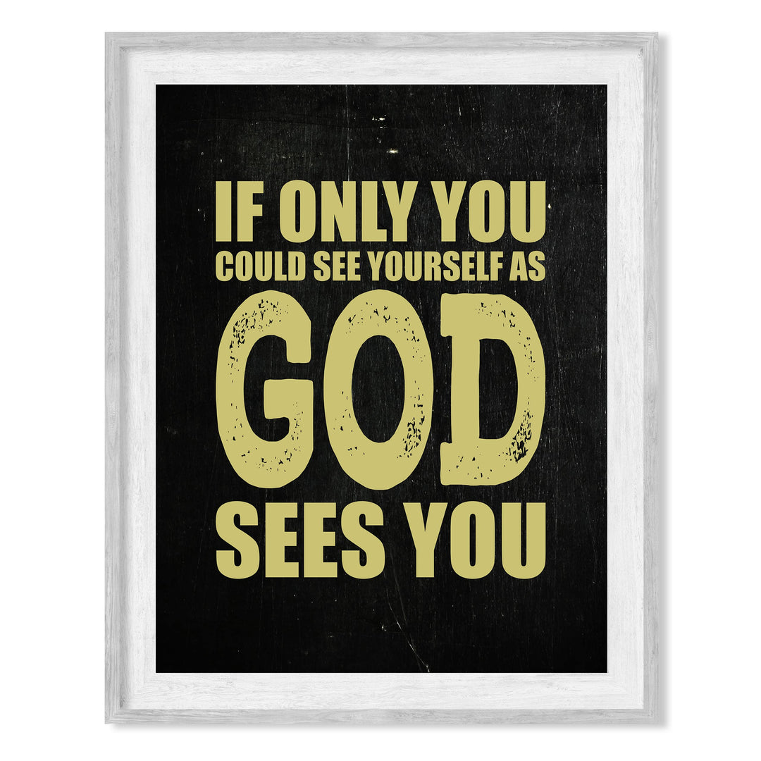 If You Could See Yourself As God Sees You Inspirational Wall Print-8 x 10" Rustic Typographic Design-Ready to Frame. Christian Wall Art for Home-Office-Church Decor. Great Gift &amp; Reminder of Faith!