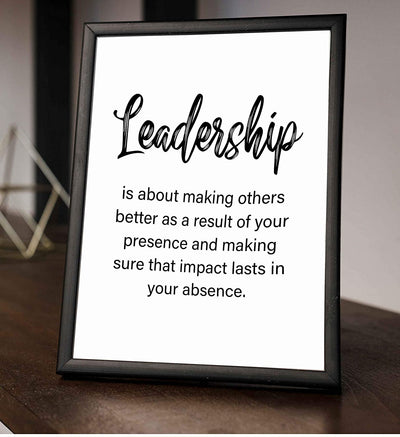 "Leadership-A Result of Your Presence" -Motivational Quotes Wall Art-8 x 10"