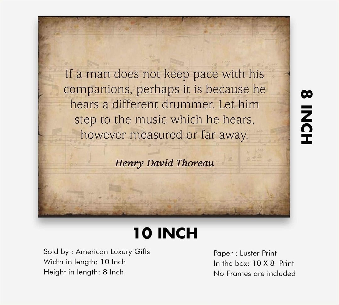 Henry David Thoreau Quotes-"Let Him Step to the Music He Hears" Inspirational Poem Art-10 x 8" Distressed Wall Print-Ready to Frame. Home-Office-School-Library Decor. Encourages Individuality!