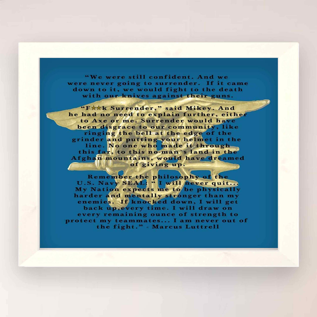 I Am Never Out of the Fight- Marcus Luttrell Quotes Print- Excerpt from Lone Survivor-10 x 8" Typographic Wall Art-Ready To Frame- Military Decor Poster Print. Home-Office-Garage-Bar-Man Cave Decor.