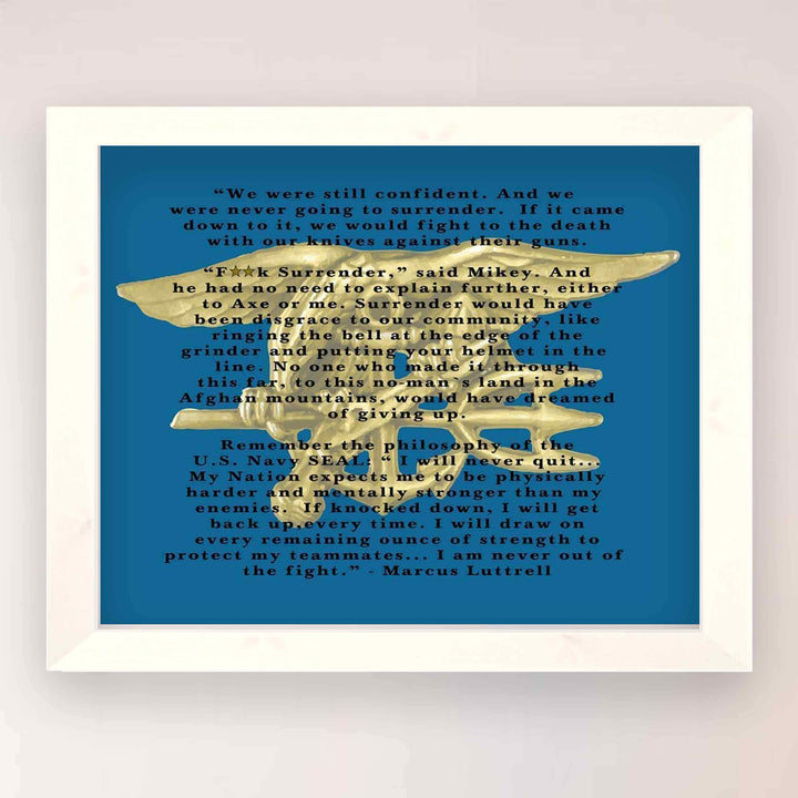 I Am Never Out of the Fight- Marcus Luttrell Quotes Print- Excerpt from Lone Survivor-10 x 8" Typographic Wall Art-Ready To Frame- Military Decor Poster Print. Home-Office-Garage-Bar-Man Cave Decor.