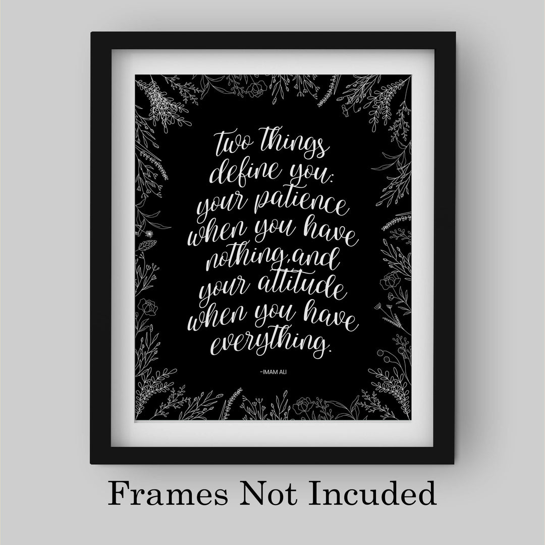 Two Things Define You: Patience-Attitude Inspirational Quotes Wall Sign -8 x 10" Modern Floral Art Print-Ready to Frame. Motivational Home-Office-Studio-School Decor. Great Reminder for All!