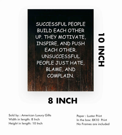 Successful People Build Each Other Up Motivational Quotes Wall Sign -8 x 10" Rustic Art Print on Replica Wood Design. Home-Office-School Decor. Great Advice for Success! Printed on Paper-Not Wood.