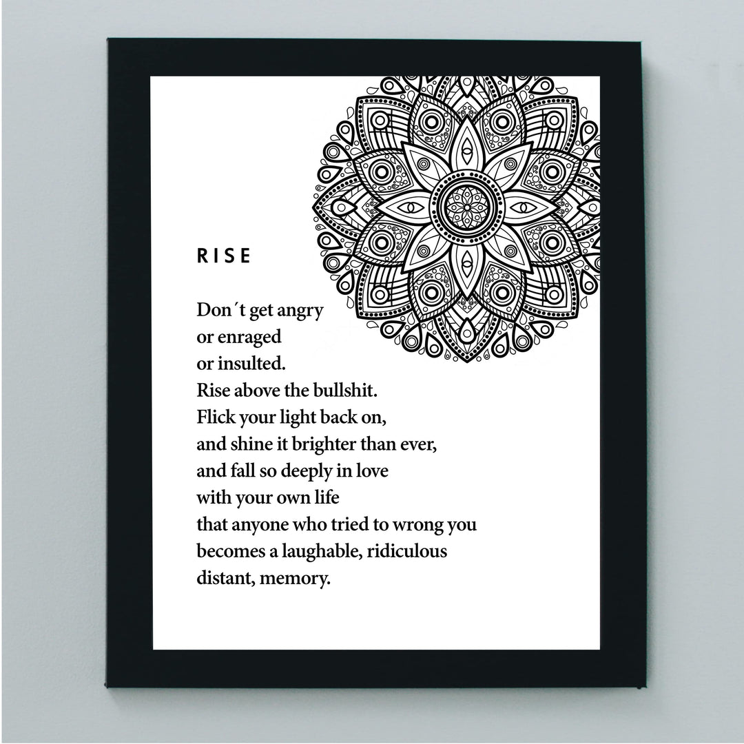 Rise Above -Shine Bright Spiritual Quotes Wall Art- 8 x 10" Mystical Floral Design Print -Ready to Frame. Inspirational Home-Office-Studio-Meditation-Zen Decor! Great Positive Decoration!