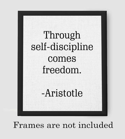 Aristotle Quotes Wall Art-"Through Self-Discipline Comes Freedom"- 8 x 10" Philosophical Print- Ready to Frame. Modern Home-Studio-Office Decor. Makes a Perfect Gift for Motivation & Inspiration!