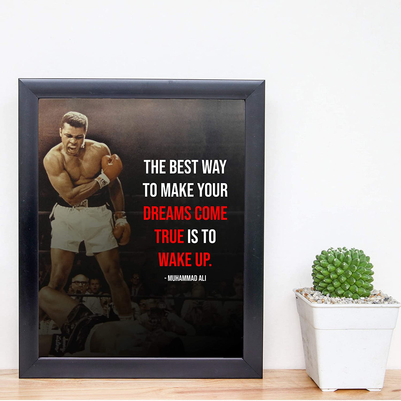 Muhammad Ali Quotes Wall Art-"Best Way to Make Dreams Come True-Wake Up"-8 x 10"