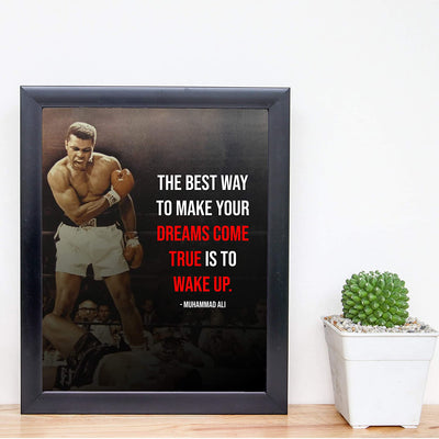 Muhammad Ali Quotes Wall Art-"Best Way to Make Dreams Come True-Wake Up"-8 x 10"