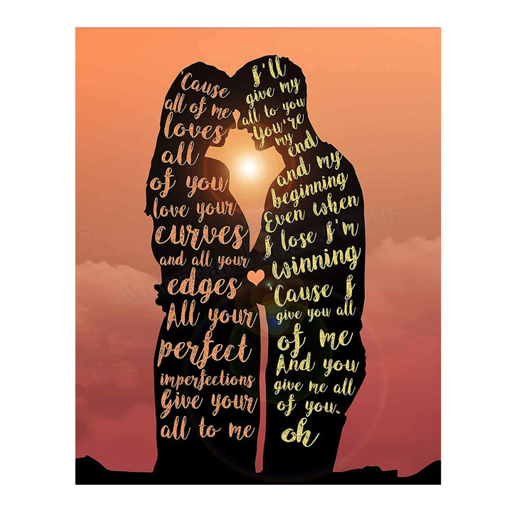 All Of Me Loves All Of You Song Lyric Wall Art -11 x 14" Music Poster Print-Ready to Frame. Contemporary R&amp;B-Pop Decor for Home-Office-Studio-Dorm. Great Romantic Gift for John Legend Fans!