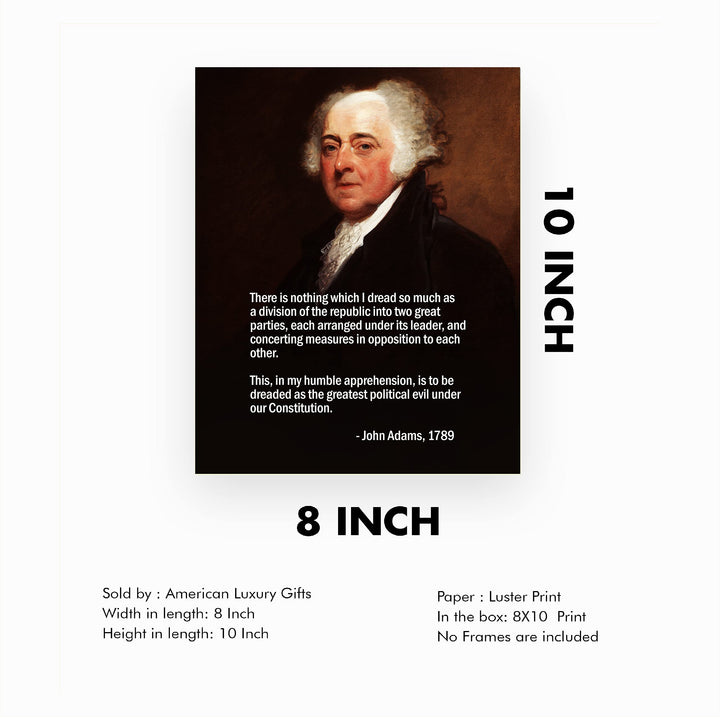 John Adams Quotes-"Nothing I Dread So Much as a Division of the Republic"-8x10" Patriotic American Wall Art Print w/Portrait Image-Ready to Frame. Political Decor for Home-Office-School-Library!