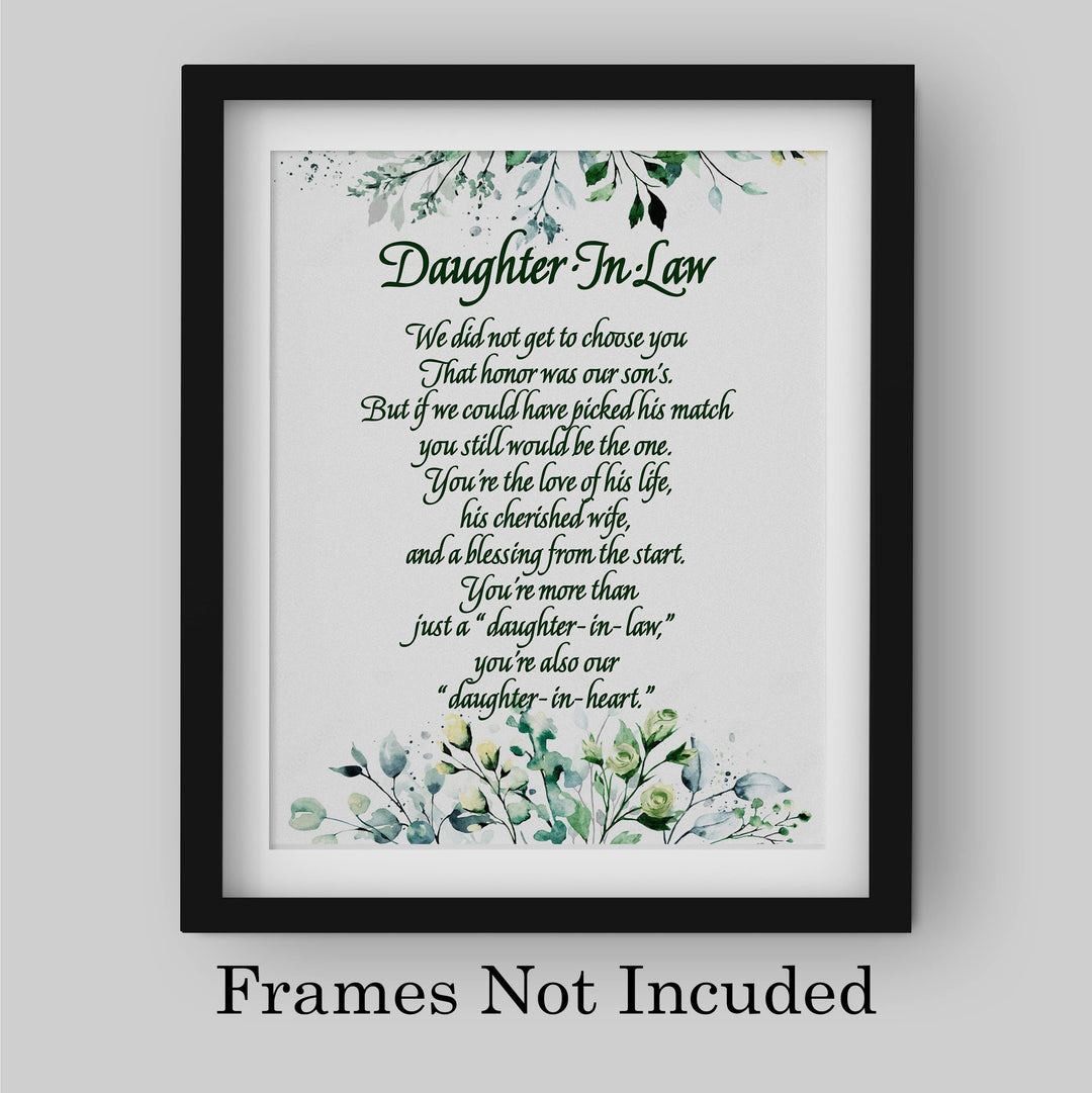Daughter-in-Law, We Choose You Inspirational Wall Art -8 x 10" Floral Keepsake Poem Print -Ready to Frame. Heartfelt Gift Saying Welcome To Our Family. Great Wedding Gift for Any In-Law&