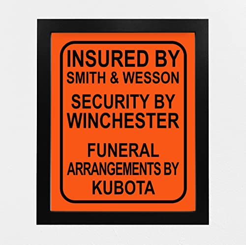 "Insured By Smith &amp; Wesson"-Funny Pro Guns Wall Art -8 x 10"