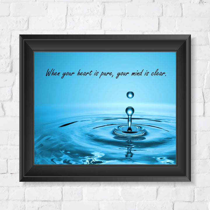 ?When Your Heart Is Pure, Your Mind Is Clear?-Spiritual Quotes Wall Art - 10 x 8" Inspirational Poster Print-Ready to Frame. Home-Office-Yoga Studio-Spa Decor. Great Zen Reminder for Relaxation!