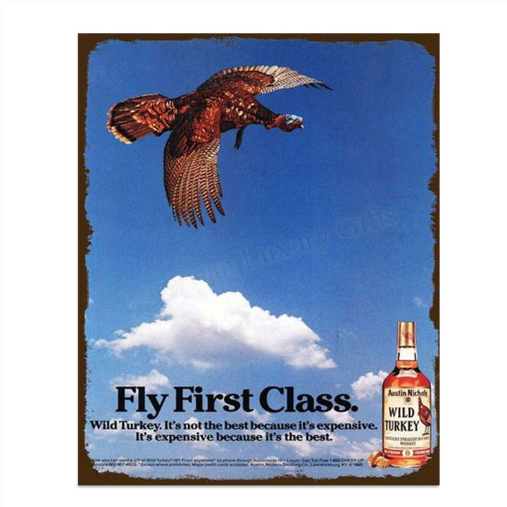 Wild Turkey Bourbon Vintage Sign-"Fly First Class"-Wall Art- 8 x 10"-Distressed Sign Replica Print-Ready to Frame. Must Have For Kentucky Bourbon Fans. Retro Addition To Man Cave-Dorm-Bar-Garage