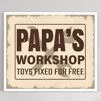 Papa's Tool Shop-Toys Fixed for Free Funny Garage Sign -10 x 8" Rustic Tool Wall Art Print-Ready to Frame. Humorous Decor for Home-Garage-Shop. Fun Man Cave Accessories. Great Gift for Dad-Grandpa!