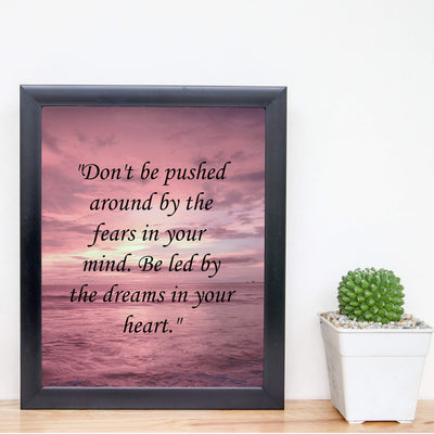 ?Be Led By the Dreams In Your Heart? Motivational Quotes Wall Art -8 x 10" Ocean Sunset Poster Print-Ready to Frame. Inspirational Decor for Home-Office-School-Dorm. Great Sign for Motivation!