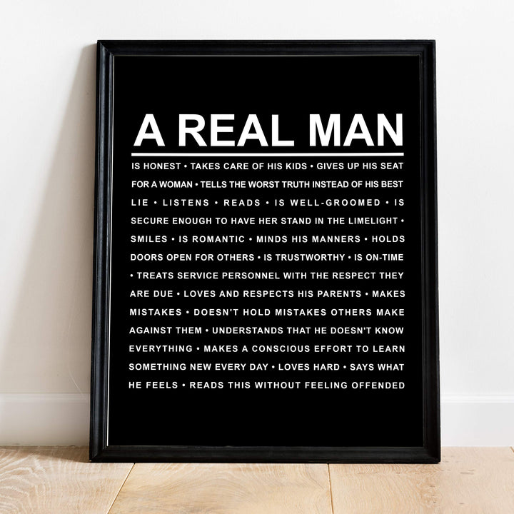A Real Man Motivational Wall Art Sign -11 x 14" Inspirational Wall Print -Ready to Frame. Modern Typographic Design. Home-Cave-Cabin-Garage-Shop Decor. Great Gift! Perfect Reminders for All Men!