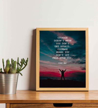 Courage Means You Don't Let Fear Stop You-Toby Mac Quotes Wall Art-8 x 10" Purple Sunset Typographic Poster Print-Ready to Frame. Inspirational Home-Studio-Office Decor. Perfect Life Lesson!