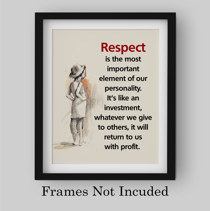 Respect is the Most Important Element- Inspirational Quotes Wall Art- 8 x 10" Life Lesson Sketch Design Print -Ready to Frame. Motivational Home-Office-Classroom-Dorm Decor. Great Gift &amp; Reminder!