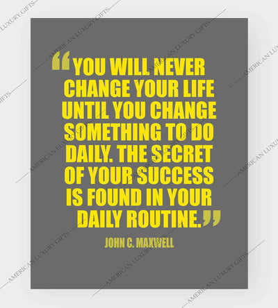 The Secret to Success Is Found in Your Daily Routine-John Maxwell Quote-8 x 10" Motivational Wall Art Print-Ready to Frame. Ideal Home-Office-School-Dorm D?cor. Display Positive Quotes for Success!