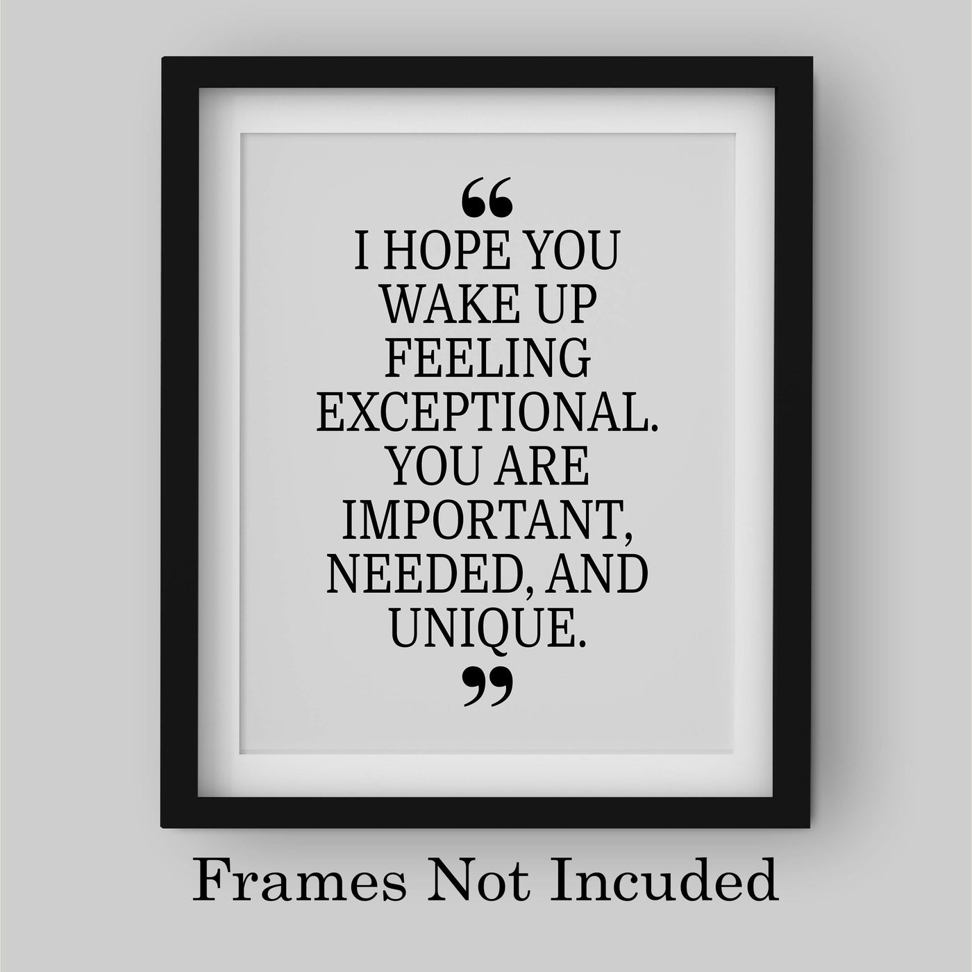 You Are Important, Needed, and Unique Motivational Quotes Wall Art -8 x 10" Inspirational Poster Print-Ready to Frame. Modern Typographic Design. Positive Home-Office-Classroom-Dorm Decor!
