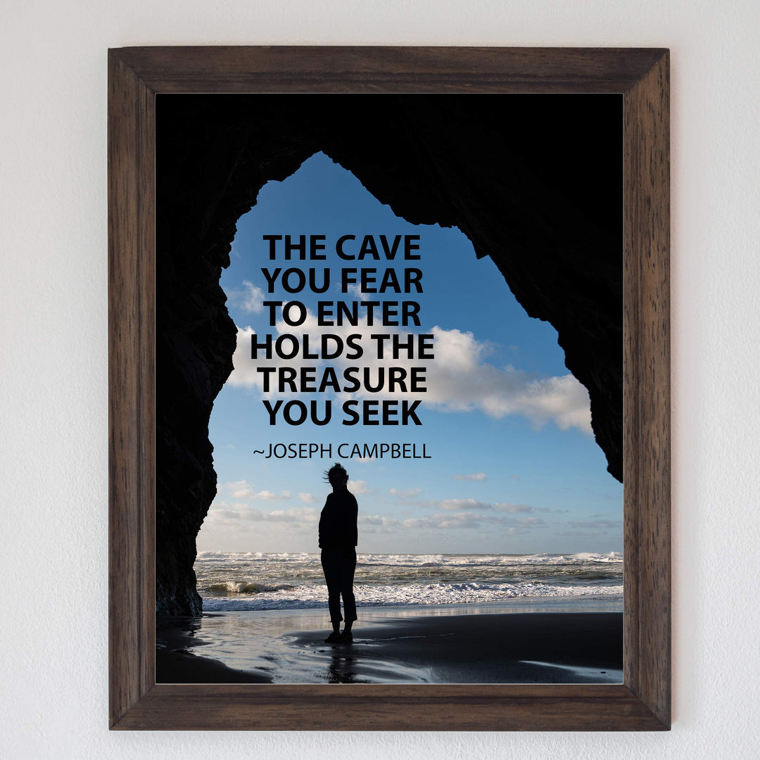 Cave You Fear to Enter Holds Treasure You Seek-Joseph Campbell Quotes Wall Sign -8 x 10" Inspirational Wall Art Print-Ready to Frame. Modern Typographic Design. Home-Office-School-Motivation Decor.