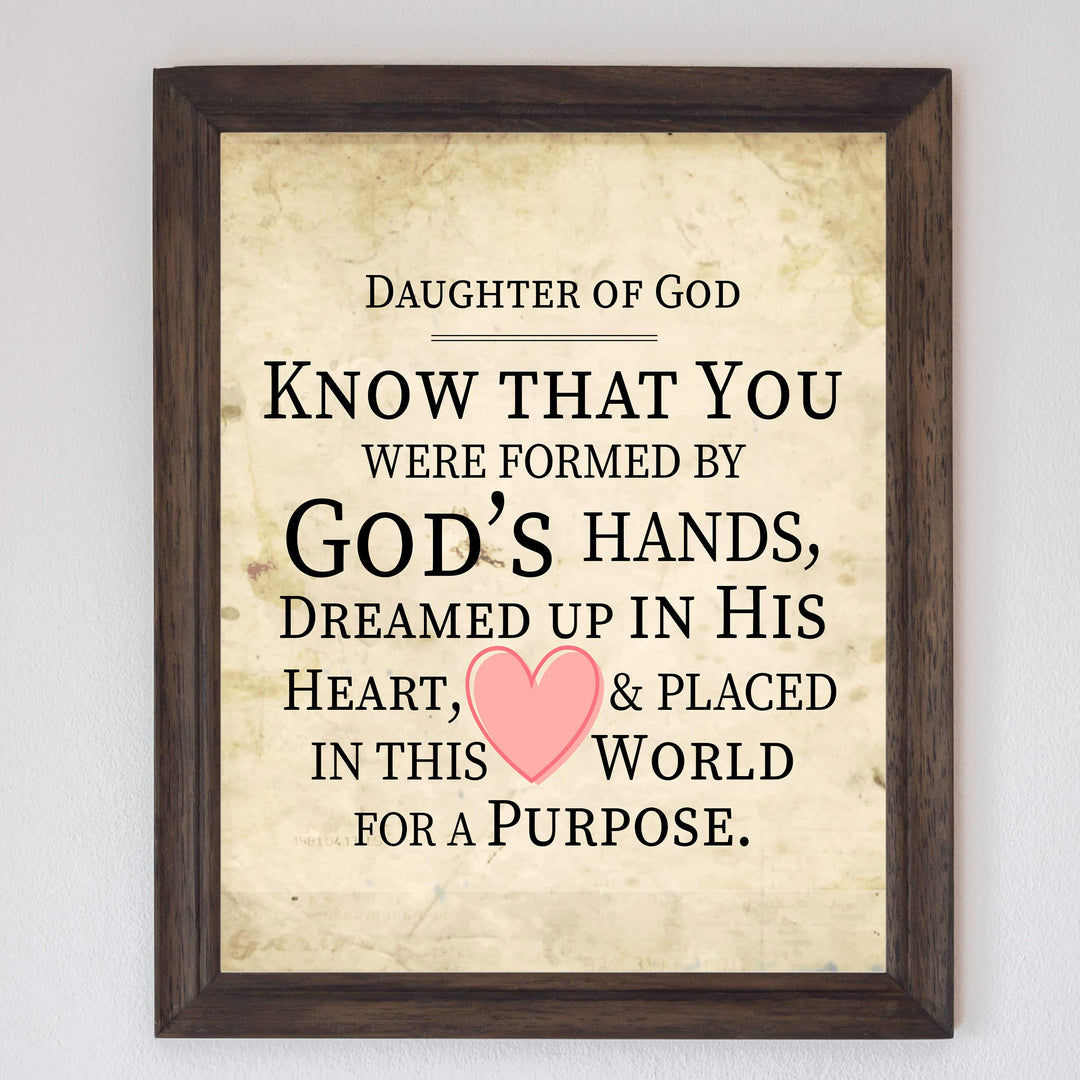 Daughter of God-In World for a Purpose-Inspirational Christian Wall Art-8 x 10" Spiritual Poster Print-Ready to Frame. Home-Bedroom-Dorm Decor. Great Religious Gift! Perfect for Teen Girls!