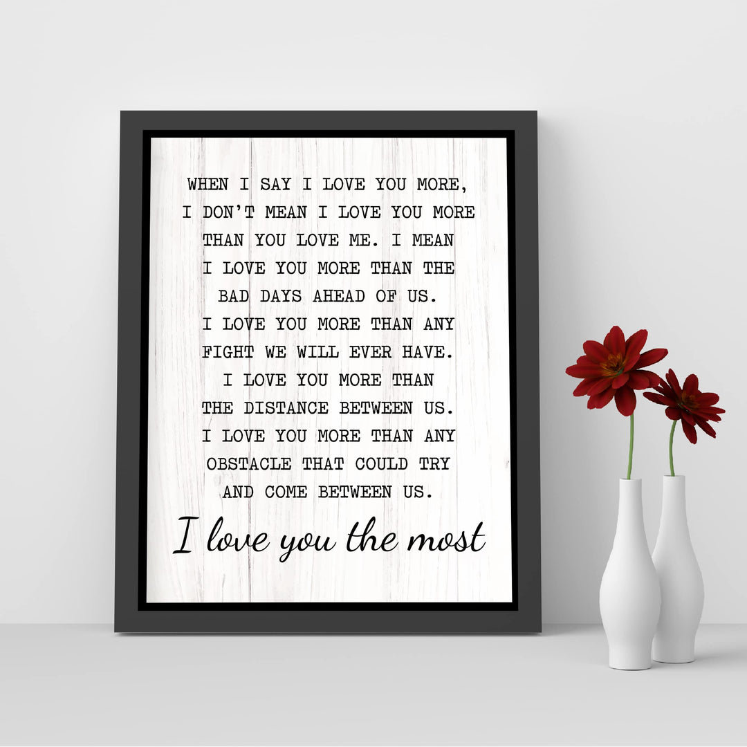 "I Love You the Most" Inspirational Quotes Wall Art Decor -11 x 14" Love &amp; Marriage Print -Ready to Frame. Modern Typographic Wood Design. Romantic Gift &amp; Wedding Sign for All Couples!