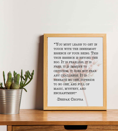 Deepak Chopra-"Learn to Get in Touch With Innermost Being" Spiritual Quote Wall Sign-8 x 10" Inspirational Art Print-Ready to Frame. Home-Office-Meditation-Yoga-Zen Decor! Great Motivational Gift!