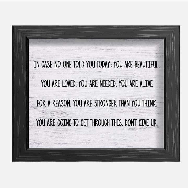 You Are Beautiful, Loved, Needed-Don&