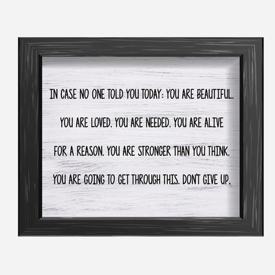 You Are Beautiful, Loved, Needed-Don't Give Up-Inspirational Wall Art-10x8" Motivational Print-Ready to Frame. Home-Office-Farmhouse Decor. Great Gift to Inspire Confidence! Printed on Photo Paper.