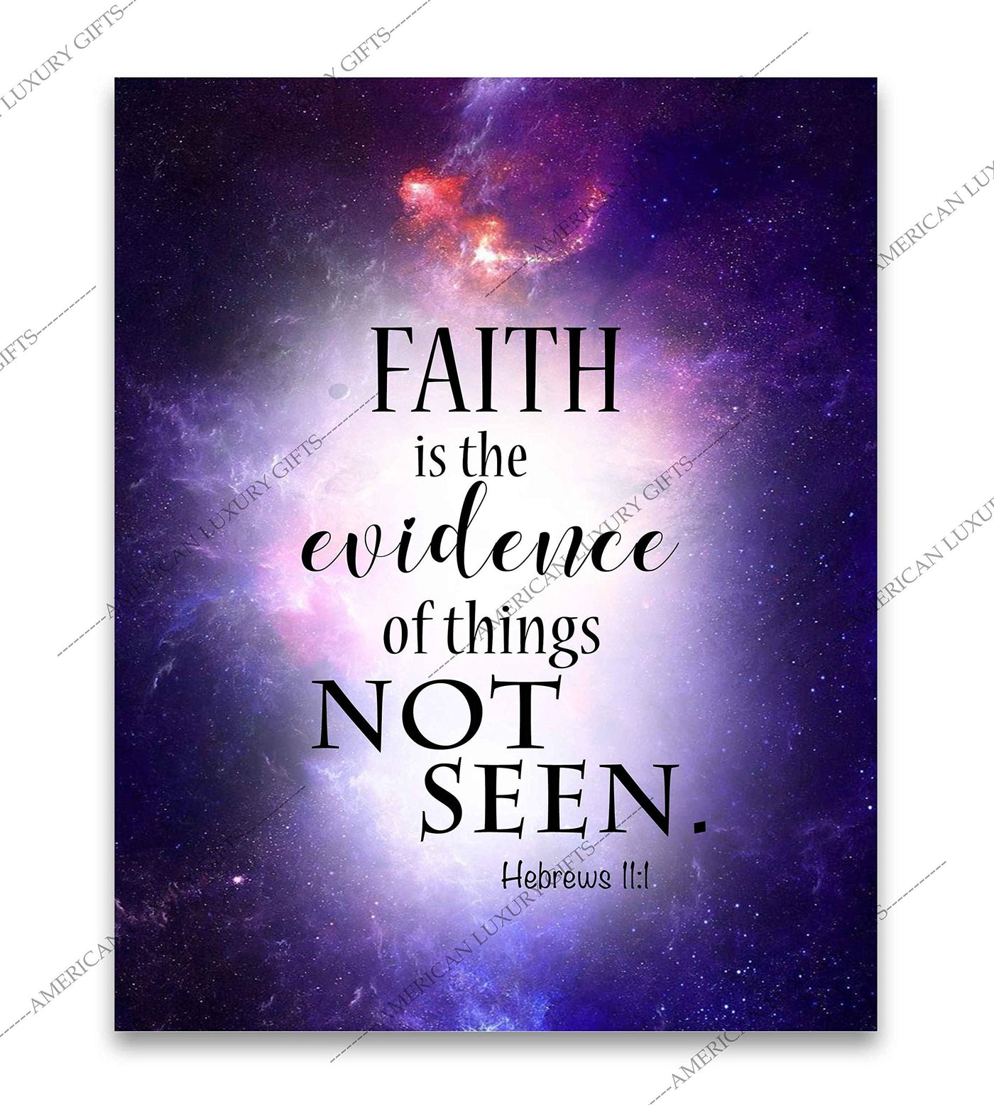 Faith Is Evidence of Things Not Seen- Hebrews 11:1- Bible Verse Wall Art Sign- 8 x 10" Starry Universe Scripture Print- Ready to Frame. Home-Office-Christian Decor. Great Religious Gift of Faith!