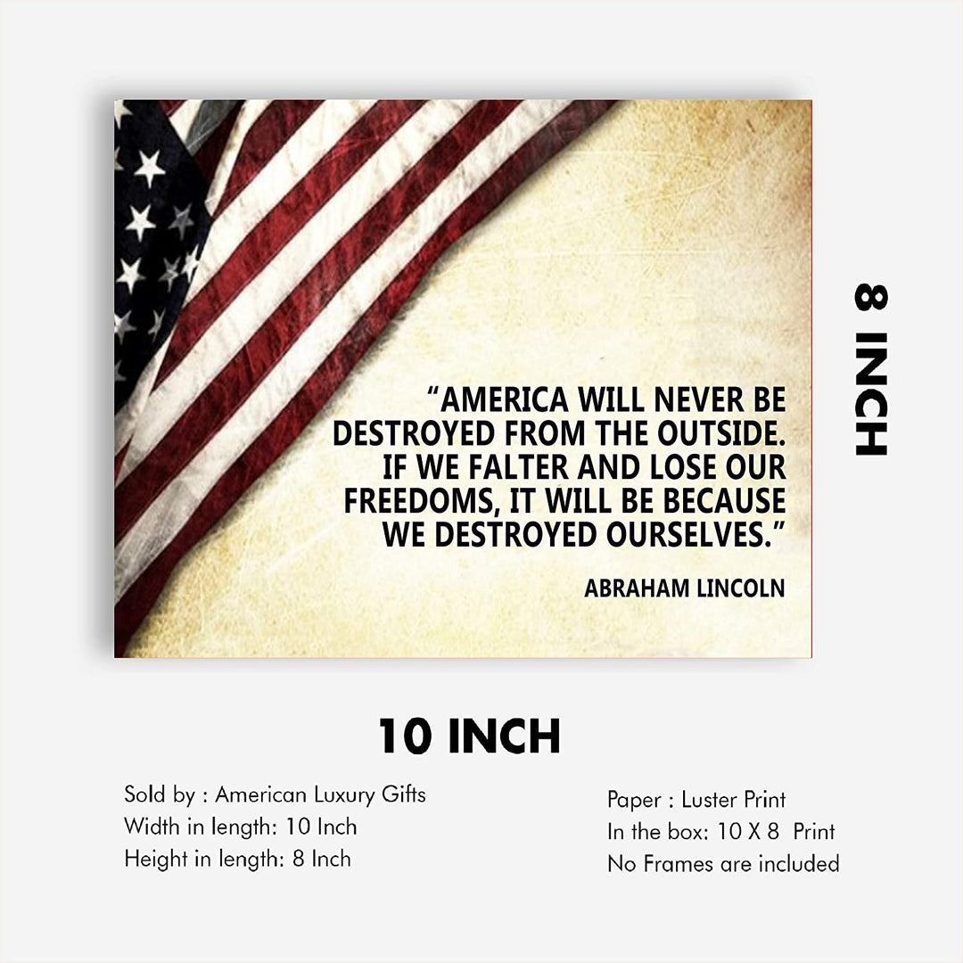 Abraham Lincoln Quotes Wall Art-"American Will Never Be Destroyed From Outside"- 10 x 8"