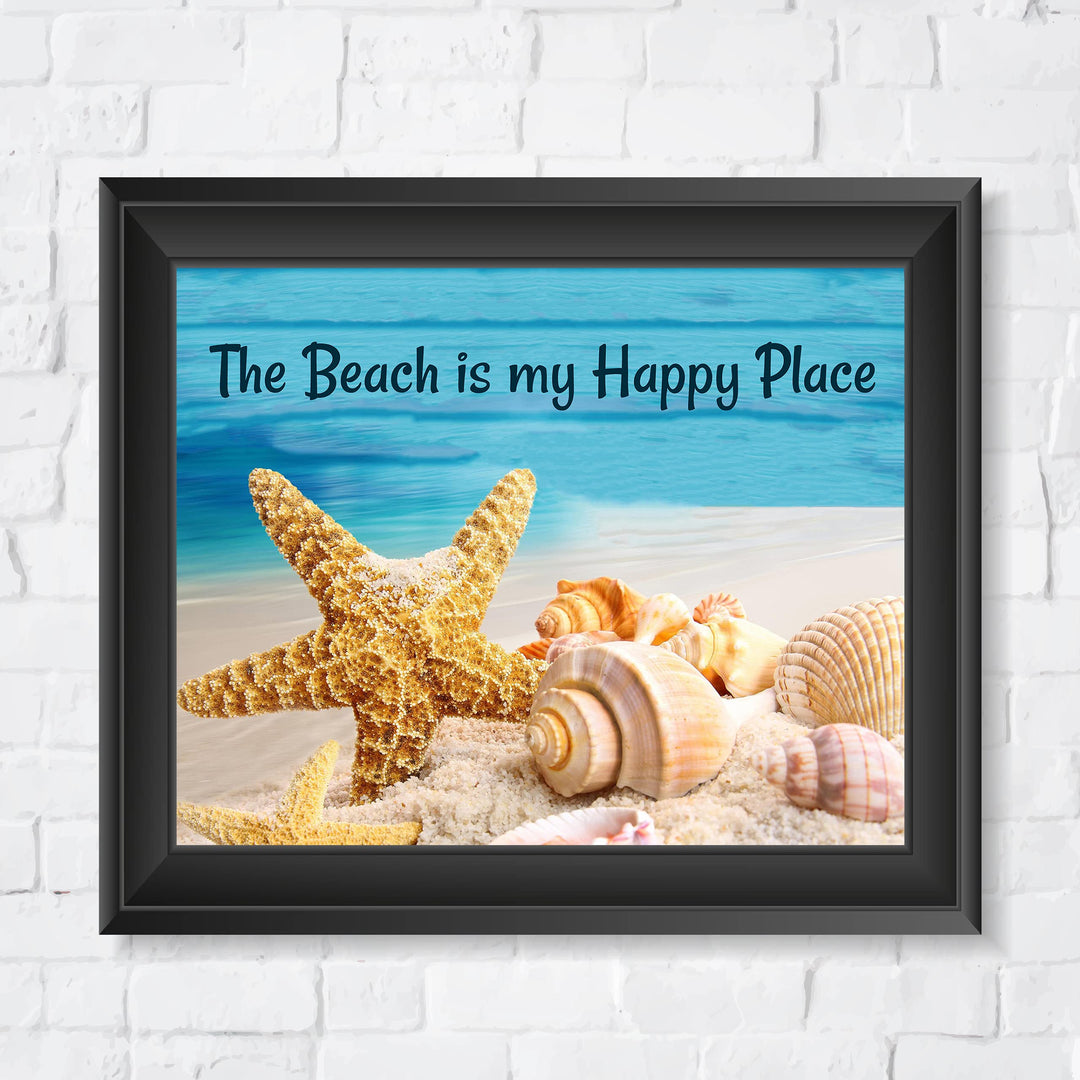 The Beach Is My Happy Place- Ocean Themed Wall Art Decor -10 x 8" Sea Shells &amp; Starfish in the Sand Picture Print -Ready to Frame. Fun Coastal Decoration for Home-Office-Beach House Decor.